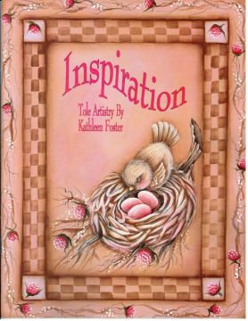 Inspiration Tole Artistry - Kathleen Foster - OOP