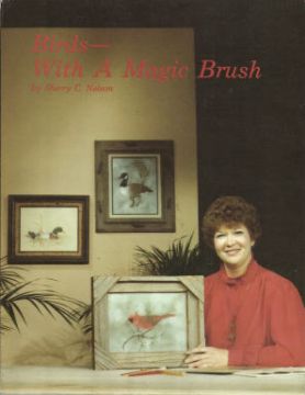 Birds - With a Magic Brush - Sherry C. Nelson