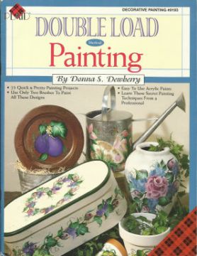 Double Load Painting - Donna Dewberry