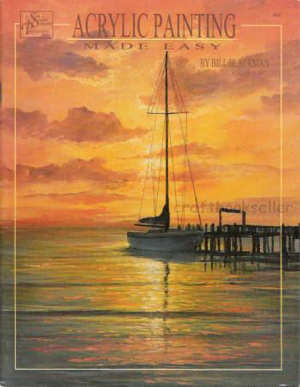 Acrylic Painting Made Easy - Bill Blackman