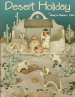 Desert Holiday - Sharyn Binam
