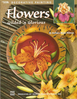 Flowers Gilded 'n Glorious - Barbara Baatz Hillman - OOP