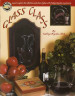 Glass Class - Kathye Begala