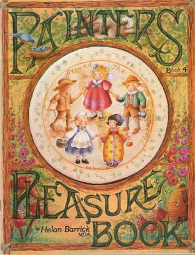 Painter's Pleasure Book Vol. 4 - Helan Barrick