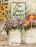 The Flower Market - Joyce Benner