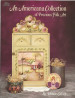 An Americana Collection of Precious Folk Art - Helen Cavin - OOP