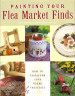 Painting Your Flea Market Finds - Judy Diephouse