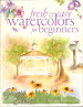 Fresh & Easy Watercolors Beginners - Bonnie J Frederico
