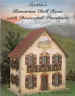 Scottie's Bavarian Doll Haus - Scottie Foster