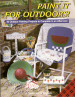 Paint It For Outdoors - Susan Goans Drigger