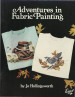 Adventures in Fabric Painting - Jo Hollingsworth