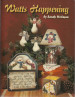 Watts Happening - Sandy Holman