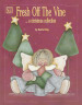 Fresh Off The Vine Christmas Collection - Susie King