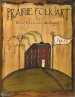 Prairie Folk Art - Kim Klassen