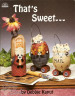 That's Sweet - Debbie Kaput - OOP
