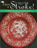 Have a Stroke - Lois Mueller