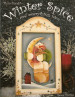 Winter Spice & Everything Nice - Renee Mullins