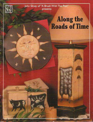Along the Roads of Time - John Sliney