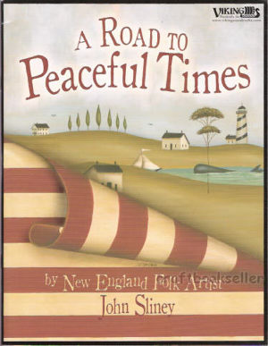 A Road to Peaceful Times - John Sliney