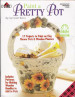 Paint a Pretty Pot - Gigi Smith-Burns