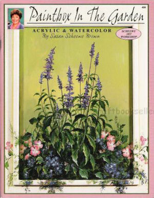 Paintbox In The Garden - Susan Scheewe - OOP