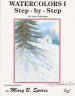 Watercolors 1 Step by Step - Mary Spires