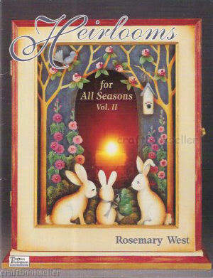Heirlooms for All Seasons Vol. 2 - Rosemary West