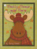 Mostly Moose and More - Nancy Long