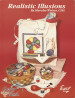 Realistic Illusions Vol. 1 - Marsha Weiser
