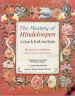 The Mastery of Hindeloopen - Jacques Zuidema
