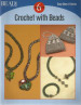 Crochet with Beads - Bead & Button