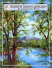 Season to Season Landscapes - Sue Scheewe Brown