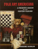 Folk Art Americana - Morene Schultz