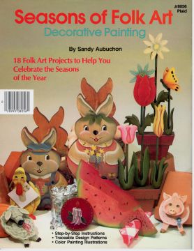 Seasons of Folk Art - Sandy Aubuchon - OOP