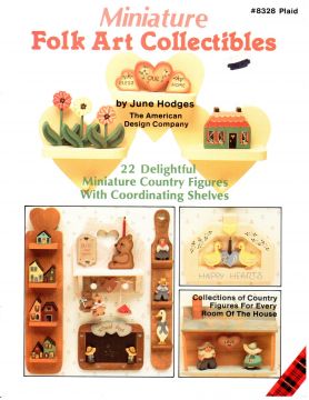CLEARANCE: Miniature Folk Art Collectibles - June Hodges