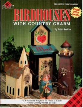 CLEARANCE: Birdhouses with Country Charm - Faith Rollins