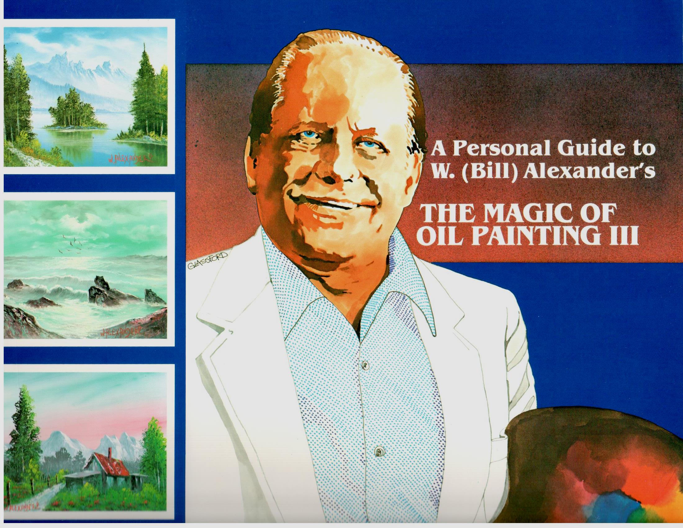 Decorative Painting Bookstore The Magic of Oil Painting III W. Bill