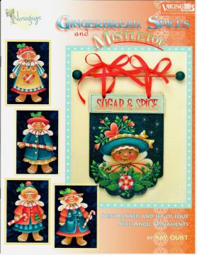 Gingerbread, Spices and Mistletoe - Kay Quist