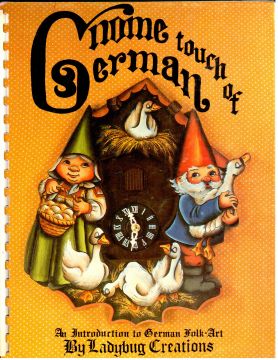 Gnome Touch of German An Introduction to German Folk Art - Ladybug Creations - Jan McCraw - OOP