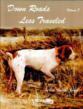 Down Roads Less Traveled Vol. 8 - Bill Ridley Bayer