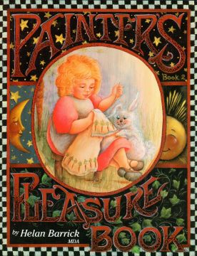 Painter's Pleasure Book Vol. 2 - Helan Barrick