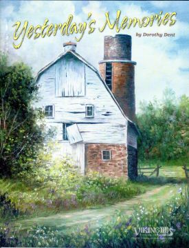 Yesterday's Memories - Dorothy Dent