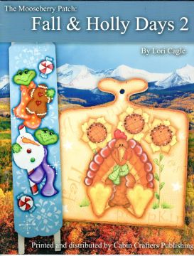 Mooseberry Patch Fall & Holly Days Vol. 2 - Lori Cagle