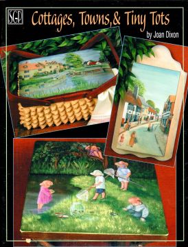 Cottages, Towns, & Tiny Tots - Joan Dixon