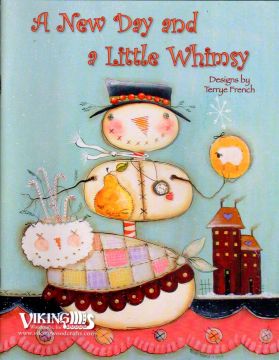 A New Day and Little Whimsy - Terrye French
