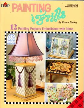 Painting & Frills - Karen Embry