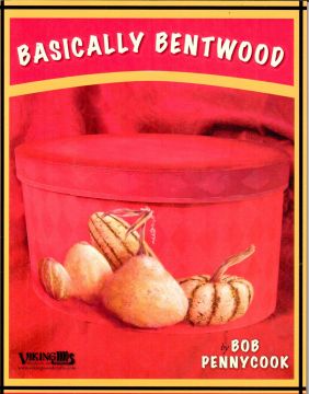 Basically Bentwood - Bob Pennycook