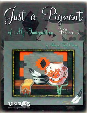 Just a Pigment of My Imagination Vol. 2 - Sharon Teal Coray
