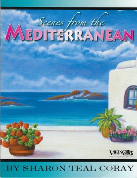 Scenes from the Mediterranean - Sharon Teal-Coray