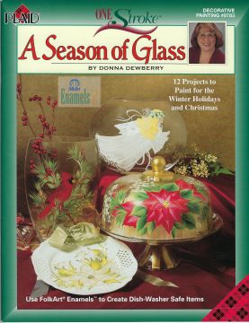 A Season of Glass - Donna Dewberry - OOP